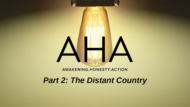 AHA - Part 2 - The Distant Country