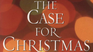 11.28.2020 - The Case for Christmas