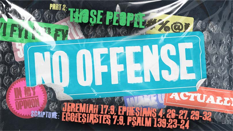 No Offense - Part 2 - Those People