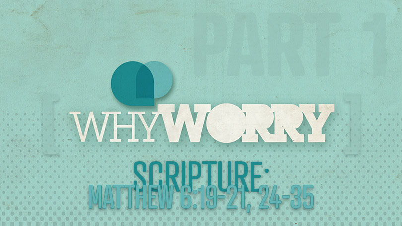 04.24.2022-Why-Worry-P1-Why-Worry-1