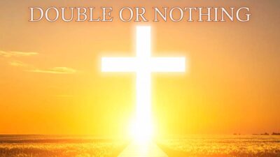 04.27.2025 - Double or Nothing - John Celeste